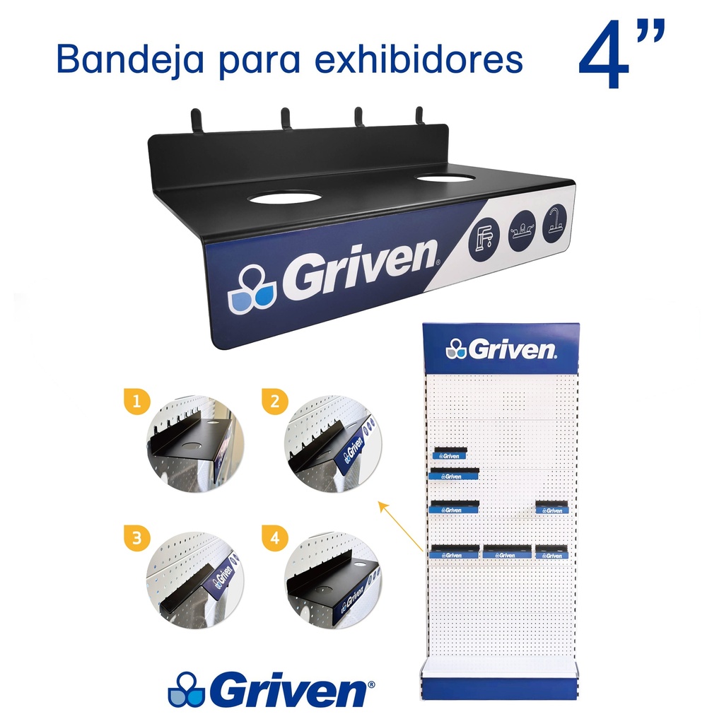 EXHIBIDOR 4" GRIVEN