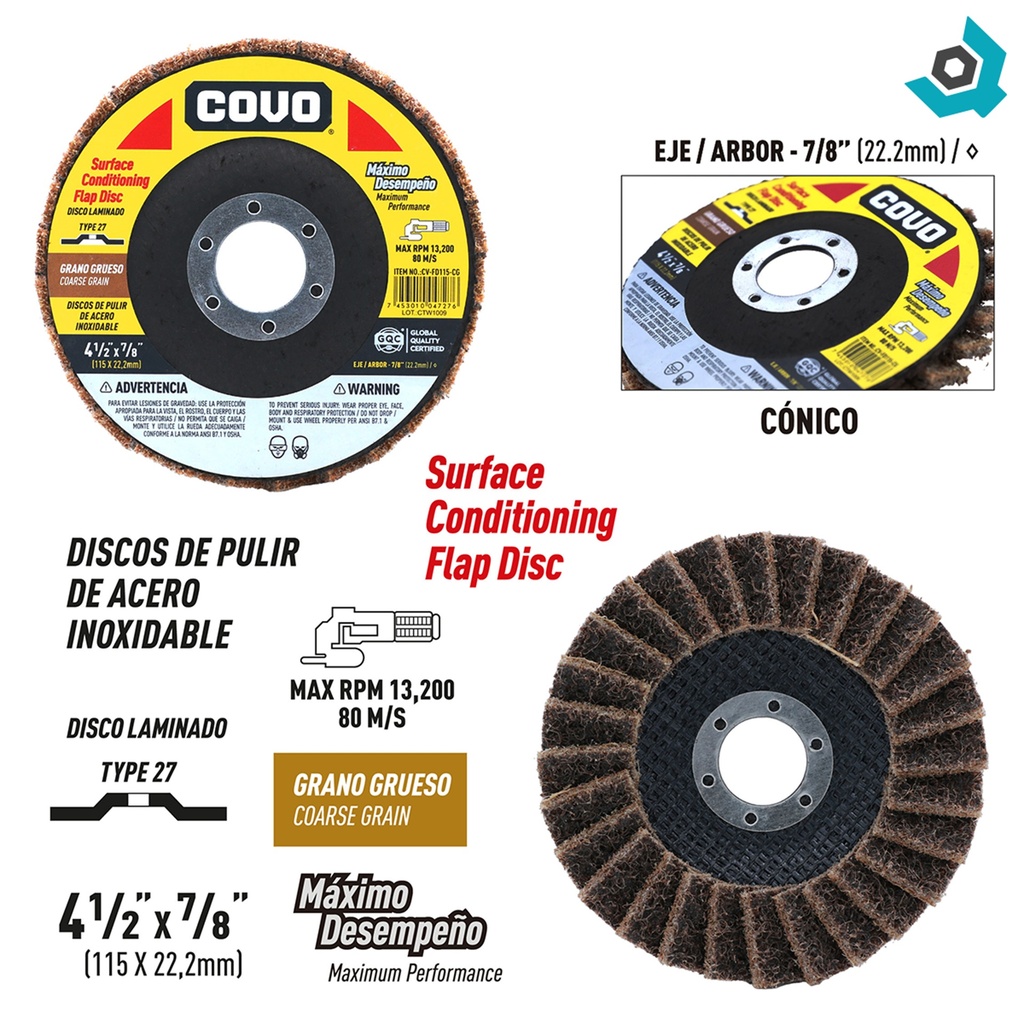 DISCODE ABRASIVO 4 1/2" GRANO GRUESO PARA PULIR DE ACERO INOXIDABLE COVO