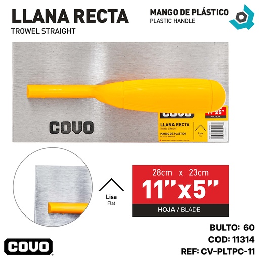 [11314] LLANA RECTA 11" X 5" COVO