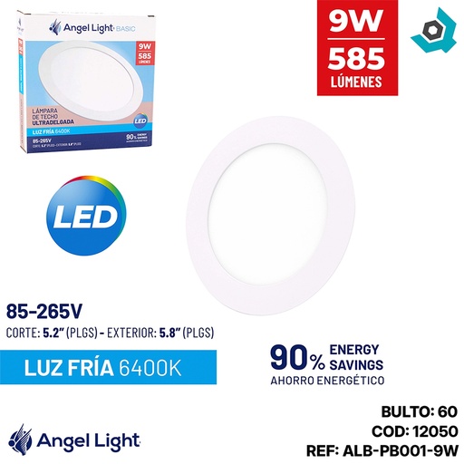 [12050] LAMPARA  LED PARA EMPOTRAR REDONDA 9W 6400K ANGEL LIGHT BASIC