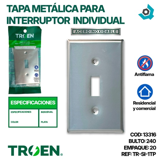 [13316] TAPA METALICA PARA APAGADOR INDIVIDUAL TROEN