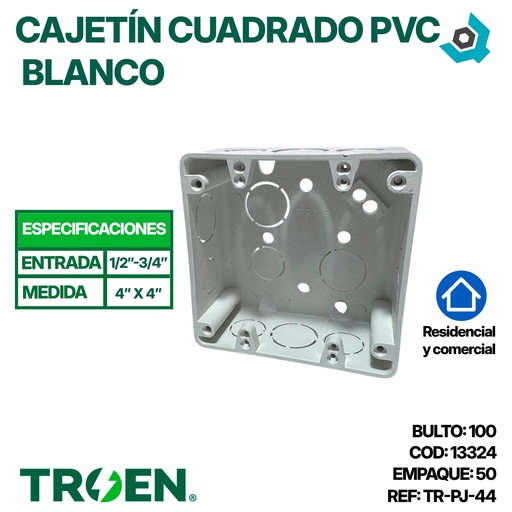 [13365] CAJETIN CUADRADO 4"X4" PVC TROEN