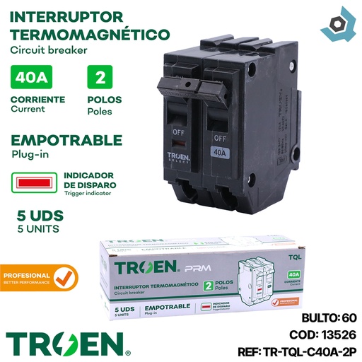 [13526] BREAKER TERMOMAGNETICO 40A 2P EMPOTRAR TQL TROEN