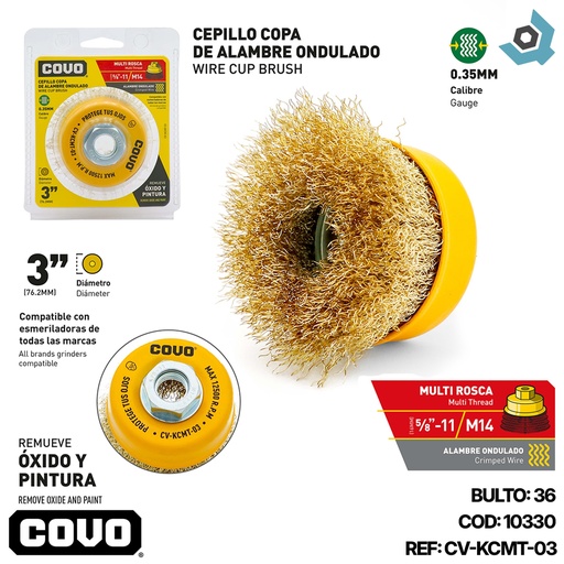 [10330] DISCO CEPILLO DE COPA DE ALAMBRE ONDULADO MULTIROSCA 3" X 5/8"-11 Y M14 COVO